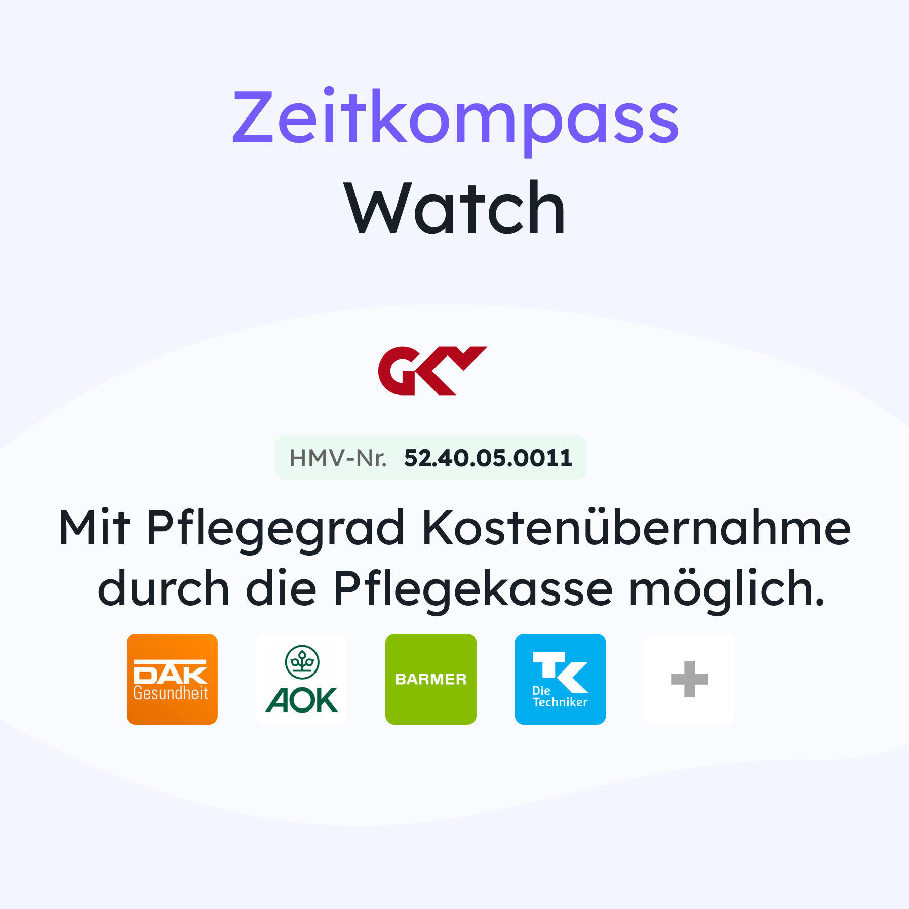 Zeitkompass Watch – mit Pflegegrad Kostenübernahme durch die Pflegekasse möglich, gelistet bei DAK, AOK, BARMER, TK und weiteren Kassen